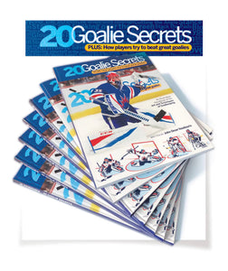 20 Goalie Tips — Plus: How Players Try to Breat Great Goalies